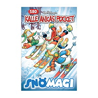 Egmont Story House Kalle Ankas pocket 580 : Snömagi (häftad)