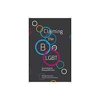 Thorntree Press, LLC Claiming the B in LGBT (häftad, eng)