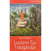 Pirjo Kamsula Lustans sju trädgårdar (pocket)