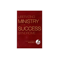 Crossway Books Liberating Ministry from the Success Syndrome (häftad, eng)