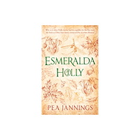 Troubador Publishing Esmeralda Holly (häftad, eng)