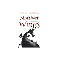 Troubador Publishing Mortimer Finds His Wings (häftad, eng)