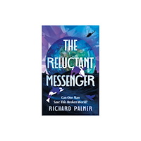 Troubador Publishing The Reluctant Messenger (häftad, eng)