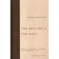 Oswald Spengler The Decline of the West (häftad, eng)