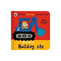 Penguin Random House Children's UK Play Pals: Building Site (bok, board book, eng)