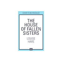 HarperCollins Publishers The House of Fallen Sisters (inbunden, eng)