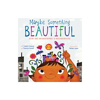 Harpercollins publishers inc Maybe Something Beautiful (inbunden, eng)