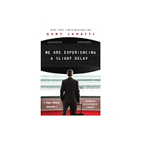 Harpercollins publishers inc We Are Experiencing a Slight Delay (häftad, eng)