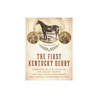 Eclipse Press The First Kentucky Derby (häftad, eng)