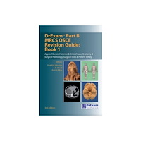 Libri Publishing DrExam Part B MRCS OSCE Revision Guide Book 1 3rd edition (häftad, eng)