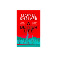HarperCollins Publishers A Better Life (inbunden, eng)