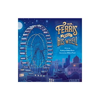 Harpercollins publishers inc Mr. Ferris and His Wheel (häftad, eng)