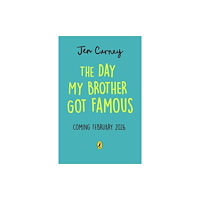 Penguin Random House Children's UK The Day My Brother Got Famous (häftad, eng)