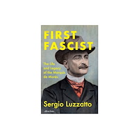 Penguin books ltd The First Fascist (inbunden, eng)