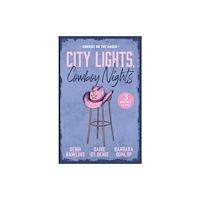 HarperCollins Publishers City Lights, Cowboy Nights: Sunrise On The Ranch (häftad, eng)