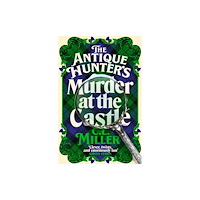 Pan Macmillan The Antique Hunter's: Murder at the Castle (inbunden, eng)