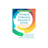 Guilford Publications Managing Challenging Behaviors in Schools, Second Edition (häftad, eng)