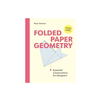 Quercus Publishing Folded Paper Geometry (häftad, eng)