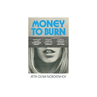 Vintage Publishing Money to Burn (häftad, eng)