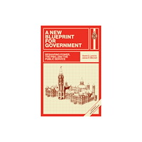 University of Regina Press A New Blueprint for Government (häftad, eng)