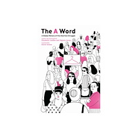 University of Regina Press The A Word (häftad, eng)