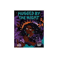 Chronicle Books Hugged by the Night (inbunden, eng)