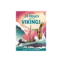 Usborne Publishing Ltd 24 Hours with the Vikings (inbunden, eng)