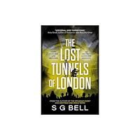 The Book Guild Ltd The Lost Tunnels of London (häftad, eng)