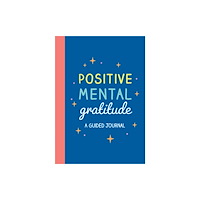 Summersdale Publishers Positive Mental Gratitude (häftad, eng)