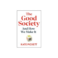 Vintage Publishing The Good Society (inbunden, eng)