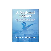 Afton Historical Society Press A National Legacy (häftad, eng)