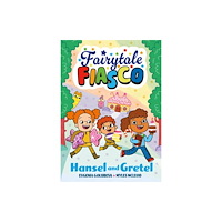 Guppy Publishing Ltd Fairytale Fiasco: Hansel and Gretel (häftad, eng)