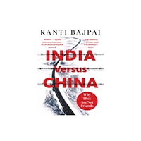 Juggernaut Publication India Versus China: (inbunden, eng)