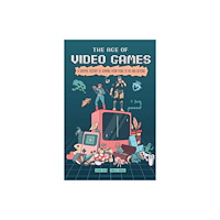 Andrews McMeel Publishing The Age of Video Games (häftad, eng)
