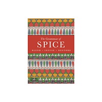 Thames & Hudson Ltd The Grammar of Spice (häftad, eng)