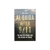 Bloomsbury Publishing PLC Al-Qaida after 9/11 (häftad, eng)