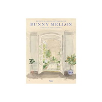 Rizzoli International Publications The Enchanting Interiors of Bunny Mellon (inbunden, eng)