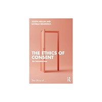 Taylor & francis ltd The Ethics of Consent (häftad, eng)