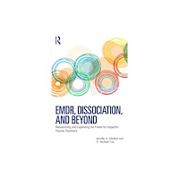 Taylor & francis ltd EMDR, Dissociation, and Beyond (häftad, eng)