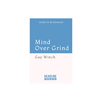 Headline Publishing Group Mind Over Grind (häftad, eng)