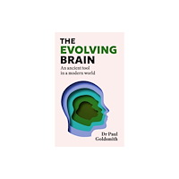 Headline Publishing Group The Evolving Brain (inbunden, eng)