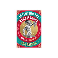Bloomsbury Publishing PLC Inventing the Renaissance (häftad, eng)