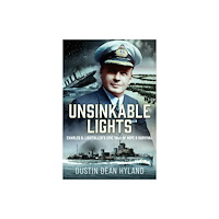 Pen & Sword Books Ltd Unsinkable Lights (inbunden, eng)