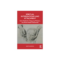 Taylor & francis ltd Spiritual Interventions and Attachment (häftad, eng)