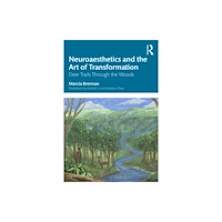 Taylor & francis ltd Neuroaesthetics and the Art of Transformation (häftad, eng)