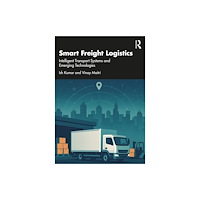 Taylor & francis ltd Smart Freight Logistics (häftad, eng)