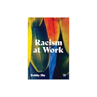 University of Toronto Press Racism at Work (häftad, eng)