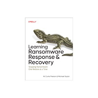 O'Reilly Media Learning Ransomware Response & Recovery (häftad, eng)