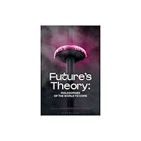 Bloomsbury Publishing PLC Future's Theory (häftad, eng)