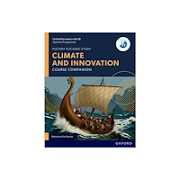 Oxford University Press Oxford Resources for IB DP History: Climate and Innovation Course Book (häftad, eng)